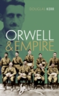 Orwell and Empire - eBook