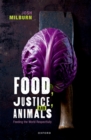Food, Justice, and Animals : Feeding the World Respectfully - eBook