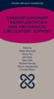 Cardiopulmonary transplantation and mechanical circulatory support - eBook