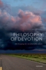 Philosophy of Devotion : The Longing for Invulnerable Ideals - eBook
