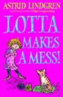 Lotta Makes a Mess - Book