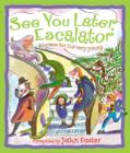 See You Later, Escalator - Book