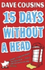 Fifteen Days Without a Head - eBook