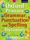 Oxford Primary Grammar, Punctuation and Spelling Dictionary - Book