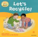 Oxford Reading Tree Read With Biff, Chip, and Kipper: First Experiences: Let's Recycle! - Book