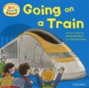 Oxford Reading Tree Read With Biff, Chip, and Kipper: First Experiences: Going on a Train - Book