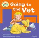 Oxford Reading Tree: Read With Biff, Chip & Kipper First Experiences Going to the Vet - Book
