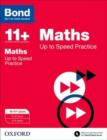 Bond 11+: Maths: Up to Speed Papers : 10-11+ years - Book