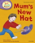 Read with Biff, Chip and Kipper First Stories: Level 2: Mum's New Hat - eBook