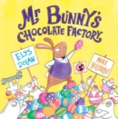 Mr Bunny's Chocolate Factory - Book