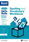 Bond SATs Skills Spelling and Vocabulary Workbook : 8-9 years - Book