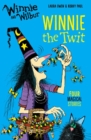 Winnie and Wilbur: Winnie the Twit - Book