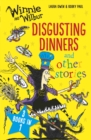 Winnie and Wilbur Disgusting Dinners and other stories - eBook