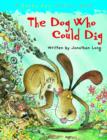 The Dog Who Could Dig - Book