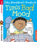 Read with Oxford: Stage 3: Julia Donaldson's Songbirds: Tim's Bad Mood and Other Stories - Book