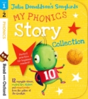 Read with Oxford: Stages 1-2: Julia Donaldson's Songbirds: My Phonics Story Collection - Book