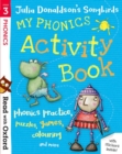 Read with Oxford: Stage 3: Julia Donaldson's Songbirds: My Phonics Activity Book - Book