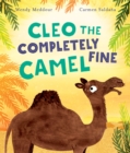 Cleo the Completely Fine Camel - Book
