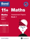 Bond 11+: Maths Assessment Papers Book 1 10-11 Years: Ready for the 2024 exam - eBook