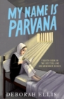 My Name is Parvana - Book