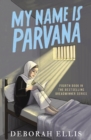 My Name is Parvana - eBook