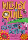 Wendy Quill is a Crocodile's Bottom - Book
