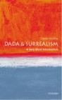 Dada and Surrealism: A Very Short Introduction - Book