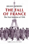 The Fall of France : The Nazi Invasion of 1940 - Book