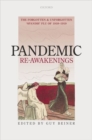 Pandemic Re-Awakenings : The Forgotten and Unforgotten 'Spanish' Flu of 1918-1919 - Book