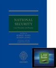 National Security Law, Procedure, and Practice: Digital Pack - Book