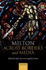 Milton Across Borders and Media - Book