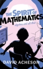 The Spirit of Mathematics : Algebra and all that - Book