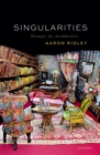Singularities : Essays in Aesthetics - Book