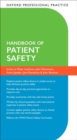 Oxford Professional Practice: Handbook of Patient Safety - Book
