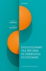 Evolutionary Tax Reform in Emerging Economies : an income-based approach - Book