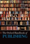 The Oxford Handbook of Publishing - Book