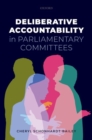 Deliberative Accountability in Parliamentary Committees - Book