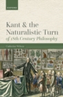 Kant and the Naturalistic Turn of 18th Century Philosophy - Book