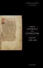 From Literacy to Literature : England, 1300-1400 - Book