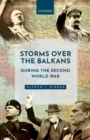 Storms over the Balkans during the Second World War - Book