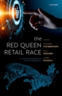 The Red Queen Retail Race : An Innovation Pandemic in the Era of Digitization - Book