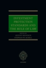 Investment Protection Standards and the Rule of Law - Book