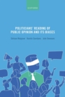 Politicians' Reading of Public Opinion and its Biases - Book