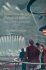 Civilization and the Culture of Science : Science and the Shaping of Modernity, 1795-1935 - Book