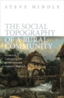 The Social Topography of a Rural Community : Scenes of Labouring Life in Seventeenth Century England - Book