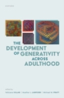 The Development of Generativity Across Adulthood - Book