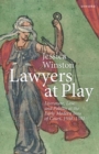 Lawyers at Play : Literature, Law, and Politics at the Early Modern Inns of Court, 1558-1581 - Book