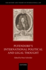 Pufendorf's International Political and Legal Thought - eBook