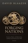 Forging Nations : Currency, Power, and Nationality in Britain and Ireland since 1603 - eBook