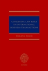 Governing Law Risks in International Business Transactions - Book